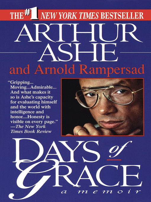 Title details for Days of Grace by Arthur Ashe - Available